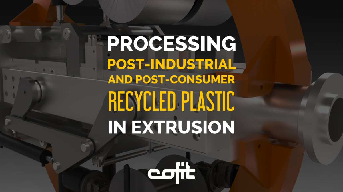 Processing post-industrial and post-consumer recycled plastic in extrusion