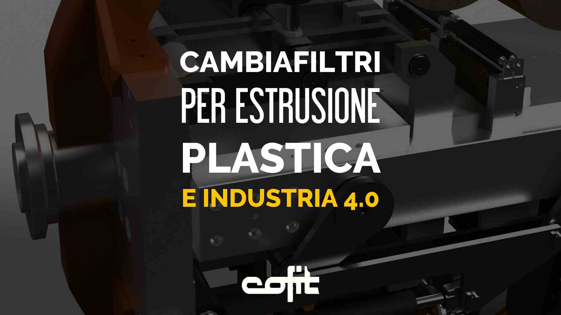 Cambiafiltri per estrusione plastica e Industria 4.0