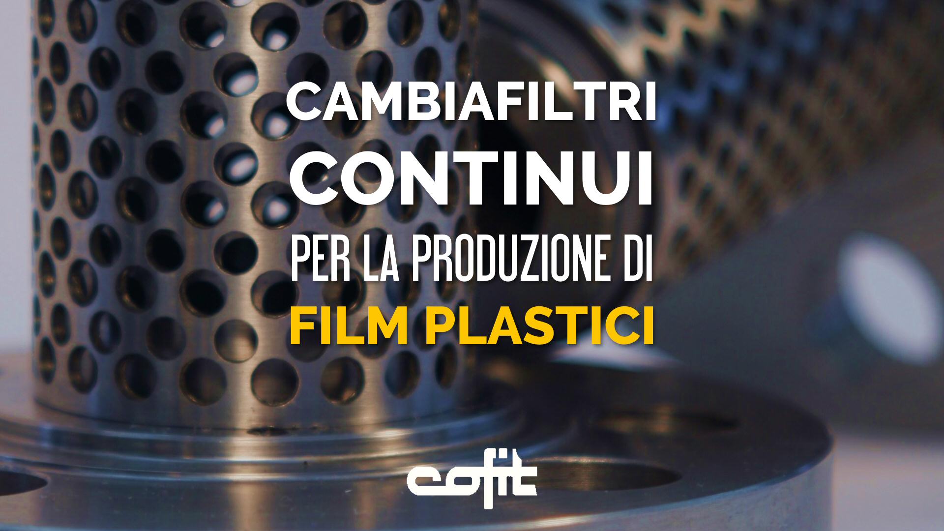 Cambiafiltro continuo per produzione film plastici